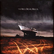 Kill Devil Hills - The Drought