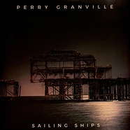 Perry Granville - Sailing Ships The Remixes