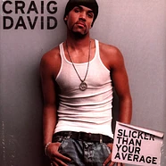 Craig David - Slicker Than Your Average