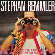 Stephan Remmler - Keine Angst Hat Der Papa Mir Gesagt