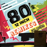 V.A. - 80's 12 Inch Remixes Collected