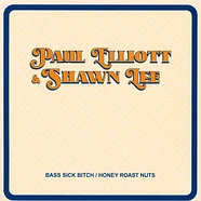 Paul Elliott & Shawn Lee - Bass Sick Bitch / Honey Roast Nuts