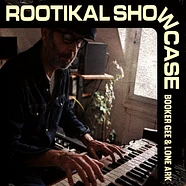 Booker Gee & Lone Ark - Rootikal Showcase