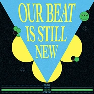 V.A. - Our Beat Is Still New - Take Two