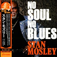 Stan Mosley - No Soul, No Blues