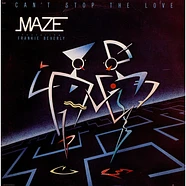 Maze Featuring Frankie Beverly - Can't Stop The Love