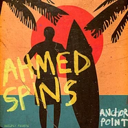 Ahmed Spins - Anchor Point EP