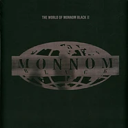 V.A. - The World Of Monnom Black II