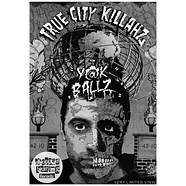 Yak Ballz - True City Killahz EP