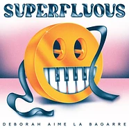 Deborah Aime La Bagarre - Superfluous