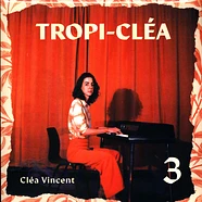 Cléa Vincent - Tropi Clea 3