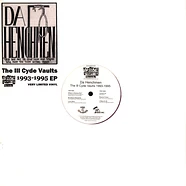 Da Henchmen - The Ill Cyde Vaults 1993-1995 EP