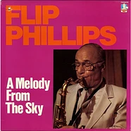 Flip Phillips - A Melody From The Sky