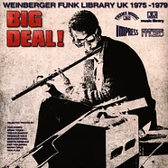V.A. - Big Deal! Weinberger Funk Library Uk 1975-79