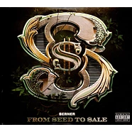 Berner - From Seed To Sale