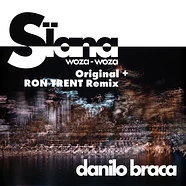 Danilo Braca - Sïana - Woza-Woza Ron Trent Remix