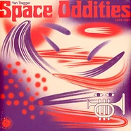 Yan Tregger - Space Oddities 1974-1991