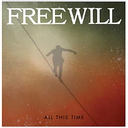 Freewill - All This Time