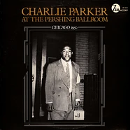 Charlie Parker - At The Pershing Ballroom (Chicago 1950)
