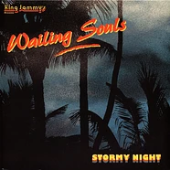 Wailing Souls - Stormy Night