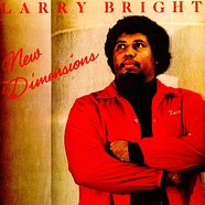 Larry Bright - New Dimensions Record Store Day 2023 Edition