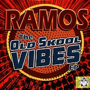 Ramos - Old Skool Vibes EP