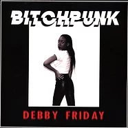 Debby Friday - Bitchpunk / Death Drive