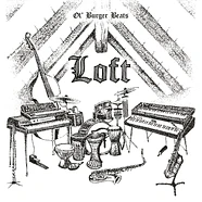 Ol' Burger Beats - Loft