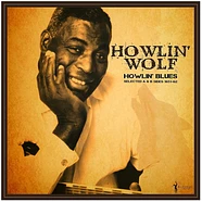 Howlin' Wolf - Howlin' Blues Selected A & B Sides 1951-62