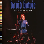 David Bowie - Something In The Air Live Paris 99 Brilliant Live Adventures Series