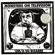 Monsters On Television - Life Is So Bizarre