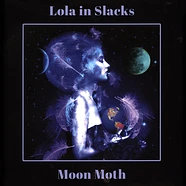 Lola In Slacks - Moon Moth