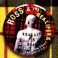 Ross & The Realifers - Real Life Is Dead