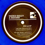 Marco Bailey & Sigvard - Wild Out Ep Clear Blue Vinyl Edition