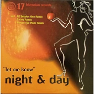 Night & Day - Let Me Know
