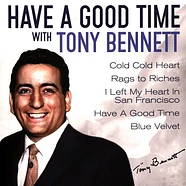 Tony Bennett - Have A Good Time With Tony Bennett