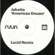 Jakatta - American Dream (Lucid Remix)
