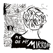 Current Joys - Me Oh My Mirror