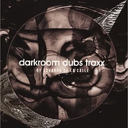 Eduardo De La Calle - Darkroom Dubs Traxx