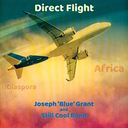 Still Cool / Joseph Blue Grant - Direct Flight (Blue Vinyl, Picture Sleeve)