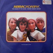 Abbacadabra - The Name Of The Game / Gimme! Gimme! Gimme!