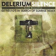 Delerium Featuring Sarah McLachlan - Silence (DJ Tiësto's In Search Of Sunrise Remix)