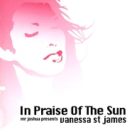 Mr. Joshua Presents Vanessa St. James - In Praise Of The Sun