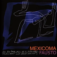 Fausto - Mexicoma EP
