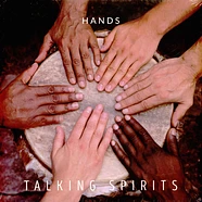 Talking Spirits - Hands