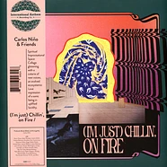 Carlos Nino & Friends - (I'm Just) Chillin', On Fire Etheric Pink Vinyl Edition