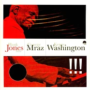 Hank Jones / George Mraz / Kenny Washington - !!!