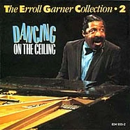 Erroll Garner - The Erroll Garner Collection 2 - Dancing On The Ceiling