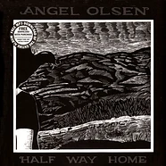 Angel Olsen - Half Way Home