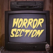 Horror Section - Horror Section